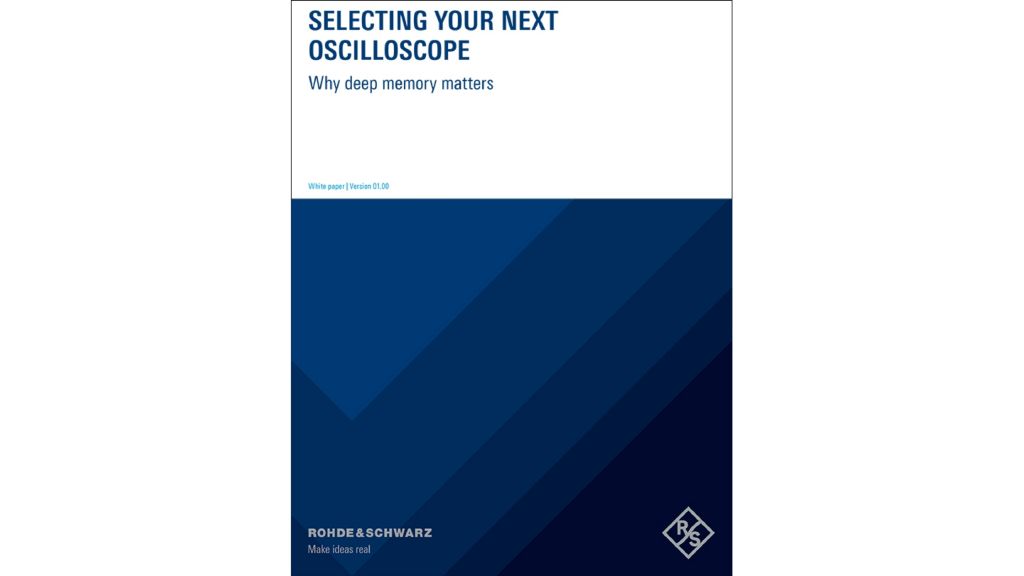 选择下一代示波器：深存储的重要性