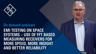EMI Testing on space systems - Use of FFT based measuring receivers for more speed, more insight and better reliability 