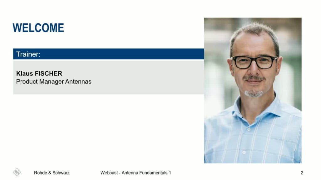 Webcast: Antenna fundamentals 1 Webcast: Antenna fundamentals 1