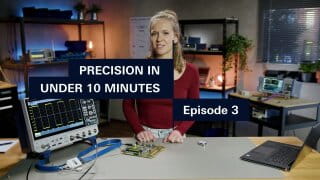 Precision in under 10 minutes – How to use an oscilloscope