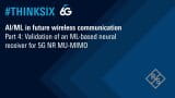 #ThinkSix - Validating a Machine-Learning Based Neural Receiver with 5G NR Multiple MIMO Signals