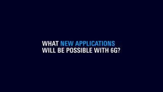 6G Applications