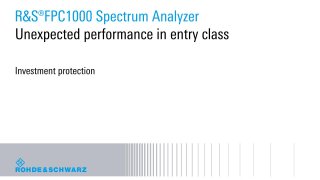 R&S®FPC1000 spectrum analyzer protects your investment