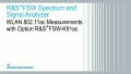 使用 R&S®FSW 信号与频谱分析仪进行 WLAN 802.11ac 测量