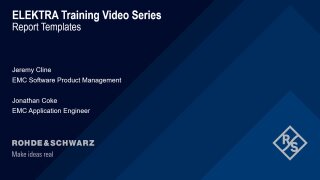 R&S®ELEKTRA report templates