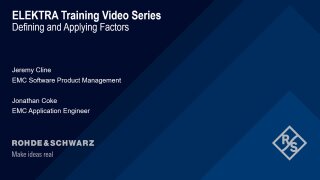 R&S®ELEKTRA defining and applying factors
