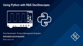 Using software pyhthon with rohde & schwarz oscilloscopes