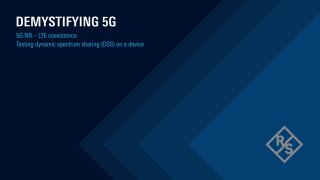 Testing dynamic spectrum sharing (DSS) on a device